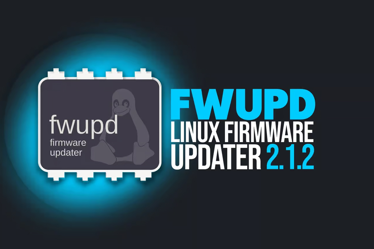 Fwupd 2.1.2 ile AMD EntrySign HSI Desteği ve Daha Fazlası