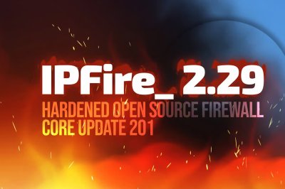 IPFire 2.29 Core Update 201 DNS Güvenlik Duvarı ile Geliyor