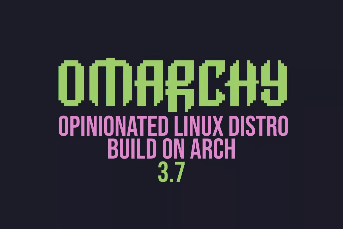 Arch Tabanlı Omarchy 3.7 Sürümü: Steam, RetroArch, Lutris ve Heroic Launcher ile Geldi