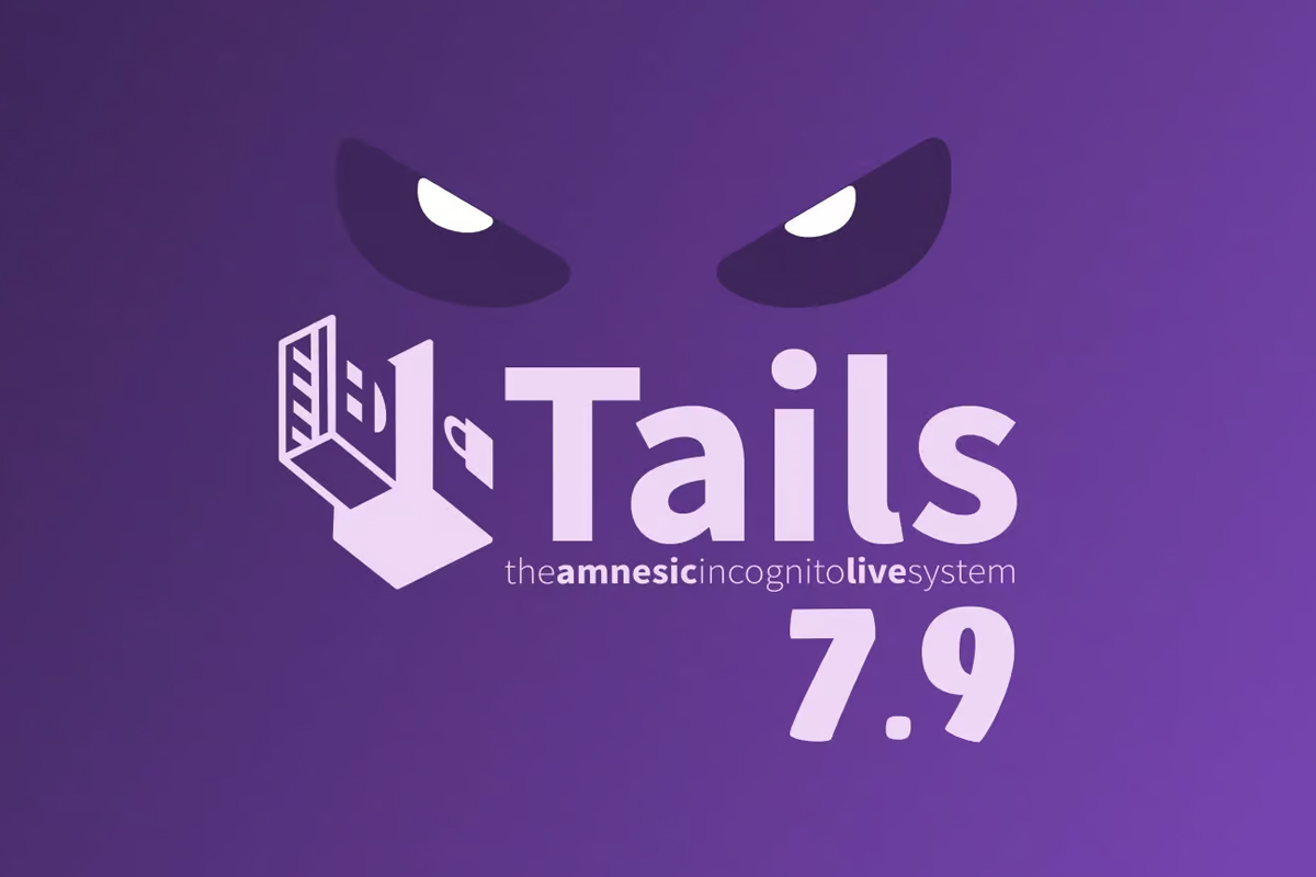 Tails 7.9 Anonim İşletim Sistemi Tor Tarayıcı ve Donanım Yazılımı Güncellemeleriyle Yayında