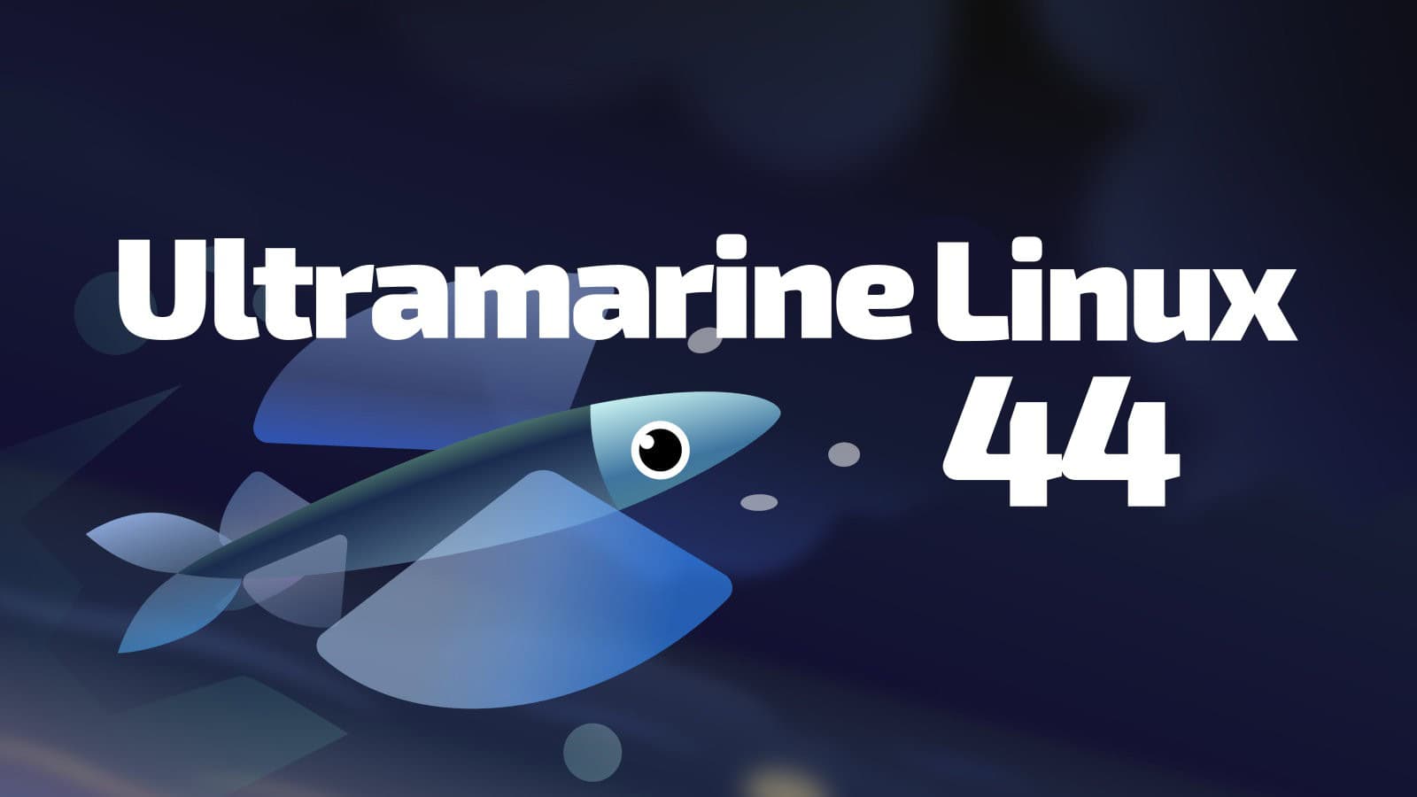 Ultramarine Linux 44 Fedora 44 Tabanıyla Yayınlandı